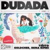 Мұқаба Tiesto, Goldcher & Irina Rimes - Dudada Tiesto, Goldcher & Irina Rimes - Dudada