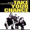 Мұқаба Fun Factory - Take Your Chance (Oneon Remix) Fun Factory - Take Your Chance (Oneon Remix)