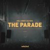 Pochette Joel Corry, Da Hool - The Parade Joel Corry, Da Hool - The Parade