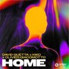 Мұқаба David Guetta & Kiko & Olivier Giacomotto - Home David Guetta & Kiko & Olivier Giacomotto - Home