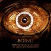 Мұқаба Dimitri Vegas & Like Mike, Quintino, Mad M.A.C. - Boing Dimitri Vegas & Like Mike, Quintino, Mad M.A.C. - Boing