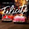 Мұқаба Dj Dark & Mentol & D.E.P. - Felicità Dj Dark & Mentol & D.E.P. - Felicità