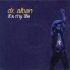 Мұқаба Dr. Alban - It's My Life Dr. Alban - It's My Life