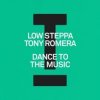 Мұқаба Low Steppa & Tony Romera - Dance To The Music Low Steppa & Tony Romera - Dance To The Music