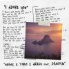 Мұқаба HUGEL & Topic & Arash - I Adore You (feat. Deacolm) HUGEL & Topic & Arash - I Adore You (feat. Deacolm)
