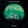 Мұқаба Calvin Harris - My Way Calvin Harris - My Way