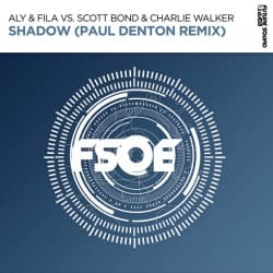 Мұқаба Aly & Fila feat. Scott Bond & Charlie Walker - Shadow (Paul Denton Remix)