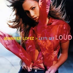 Мұқаба Jennifer Lopez - Let's Get Loud