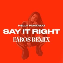 Мұқаба Nelly Furtado - Say It Right (Faros Remix)