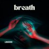 Мұқаба Liniorr - Breath Liniorr - Breath