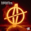 Мұқаба Plastik Funk & Esox - Sunshine Hotel (Just Walk On In) Plastik Funk & Esox - Sunshine Hotel (Just Walk On In)