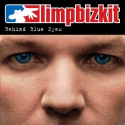 Мұқаба Limp Bizkit - Behind Blue Eyes