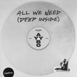 Мұқаба AYYBO - All We Need (Deep Inside)