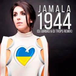 Мұқаба Джамала - 1944 (DJ Jurbas & DJ Trops Radio Edit)
