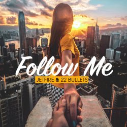 Мұқаба Jetfire & 22Bullets - Follow Me