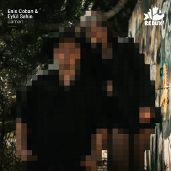 Мұқаба Enis Coban & Eylül Sahin - Jaman (Original Mix)