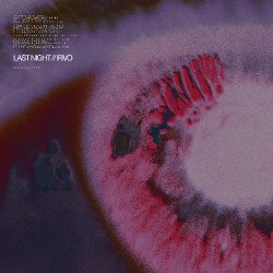 Мұқаба Last Night (Korolova Remix)