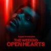 Мұқаба The Weeknd - Open Hearts The Weeknd - Open Hearts