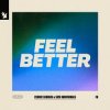 封面 Cedric Gervais - Feel Better (feat. Sick Individuals) Cedric Gervais - Feel Better (feat. Sick Individuals)
