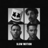 Мұқаба Marshmello & Jonas Brothers - Slow Motion Marshmello & Jonas Brothers - Slow Motion