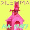 Мұқаба Dilemma - На паті Dilemma - На паті