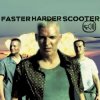 Мұқаба Scooter - Faster Harder Scooter - Faster Harder
