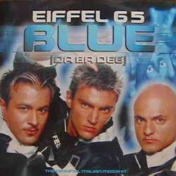 Мұқаба Eiffel 65 - Blue (Da Ba Dee)