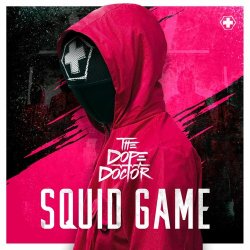 Мұқаба The Dope Doctor - Squid Game
