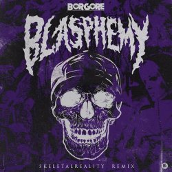 Мұқаба Borgore - Blasphemy