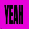封面 Dimitri Vegas & Like Mike & W&W & Marnik - YEAH Dimitri Vegas & Like Mike & W&W & Marnik - YEAH