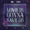 封面 GonSu - Love Is Gonna Save Us GonSu - Love Is Gonna Save Us
