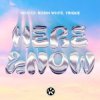 Cover NIKSTER & Robin White & YRIQUE - Here & Now NIKSTER & Robin White & YRIQUE - Here & Now