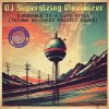 Мұқаба DJ Supersizing Maximizer - Eurodance Is A Life Style (Techno Revivers Project cover)(High-Energy Version) DJ Supersizing Maximizer - Eurodance Is A Life Style (Techno Revivers Project cover)(High-Energy Version)