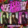Мұқаба Jefferson Airplane - Somebody To Love Jefferson Airplane - Somebody To Love