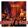 Мұқаба Nirvana - About a Girl Nirvana - About a Girl