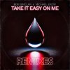 封面 Bob Sinclar & Michael Ekow - Take It Easy On Me (The Cube Guys Remix) Bob Sinclar & Michael Ekow - Take It Easy On Me (The Cube Guys Remix)