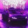 Мұқаба NVRXMARV & LXSTURY & justforgetme - VOLKSWAGEN FUNK NVRXMARV & LXSTURY & justforgetme - VOLKSWAGEN FUNK