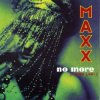 Мұқаба Maxx - No More Maxx - No More
