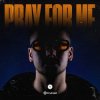 Мұқаба SOTA - Pray For Me SOTA - Pray For Me