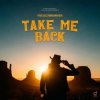 Мұқаба Freischwimmer - Take Me Back Freischwimmer - Take Me Back