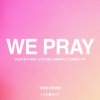 Мұқаба Coldplay - WE PRAY (TWICE Version) Coldplay - WE PRAY (TWICE Version)