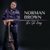 Мұқаба Norman Brown - Outside The Norm Norman Brown - Outside The Norm