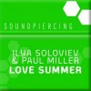 Мұқаба Ilya Soloviev & Paul Miller - Lover Summer Ilya Soloviev & Paul Miller - Lover Summer