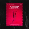 封面 Alex Martin & Chris Kent - Nothing To Lose Alex Martin & Chris Kent - Nothing To Lose