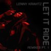 Cover Lenny Kravitz - Let It Ride (Junior Sanchez Remix) Lenny Kravitz - Let It Ride (Junior Sanchez Remix)