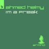 Pochette Ahmed Helmy - I'm A Freak Ahmed Helmy - I'm A Freak