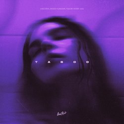 Мұқаба Madism & Good Humans & Sadie Rose Van - Taboo