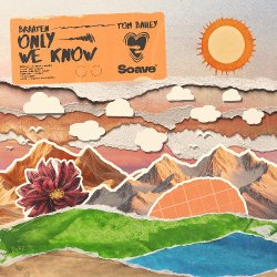 Мұқаба Braaten & Tom Bailey - Only We Know