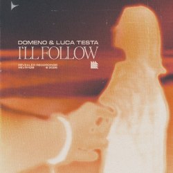 Мұқаба Domeno & Luca Testa - I'll Follow