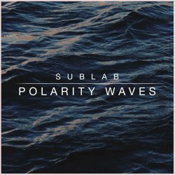 Мұқаба SubLab - Polarity Waves